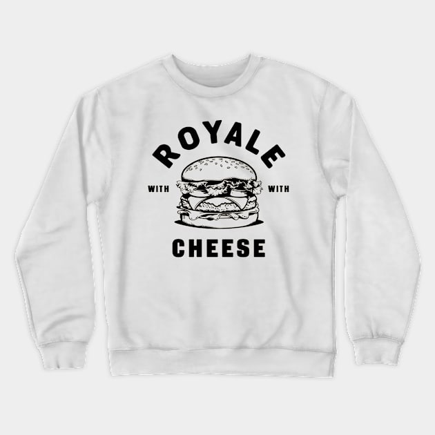 Royale With Cheese Crewneck Sweatshirt by Moulezitouna